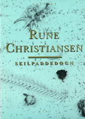 Skilpaddedøgn av Rune Christiansen (Heftet)