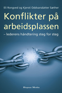 Konflikter på arbeidsplassen av Eli Rongved og Kjersti Oddvarsdatter Sæther (Innbundet)