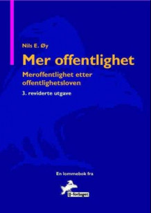 Mer offentlighet av Nils E. Øy (Heftet)