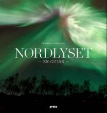 Nordlyset av Pål Brekke (Innbundet)