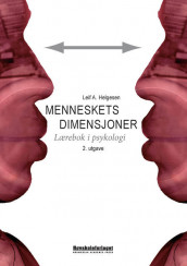 Menneskets dimensjoner av Leif A. Helgesen (Heftet)