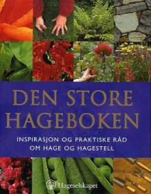 Den store hageboken av Antony Atha, Jane Courtier, Margaret Crowther, Sue Hook og David Squire (Innbundet)