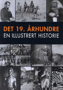 Det 19. århundre av Simon Adams, Margaret Crowther, Will Fowler, Ann Kramer, Dan McCausland, Theodore Rowland-Entwistle og Philip Wilkinson (Innbundet)