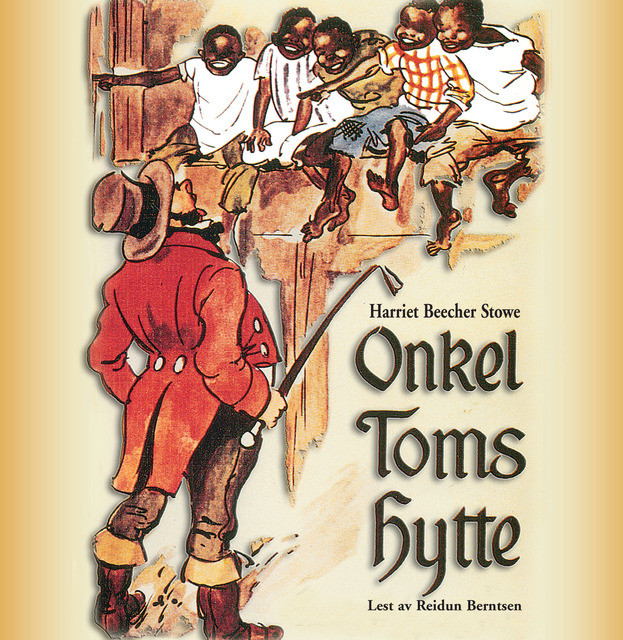 Onkel Toms hytte Harriet Beecher Stowe (Lydbok-CD) | Krimklubben