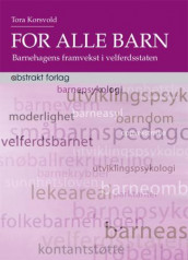 For alle barn! av Tora Korsvold (Heftet)