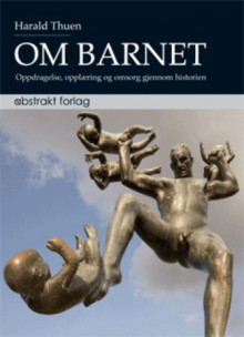 Om barnet av Harald Thuen (Heftet)