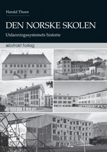 Den norske skolen av Harald Thuen (Heftet)