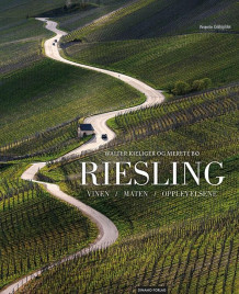 Riesling av Walter Kieliger og Merete Bø (Innbundet)