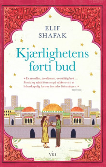 Kjærlighetens førti bud av Elif Shafak (Innbundet)