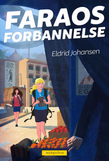 Faraos forbannelse av Eldrid Johansen (Innbundet)