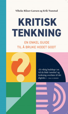 Kritisk tenkning av Erik Tunstad og Vibeke Riiser-Larsen (Heftet)