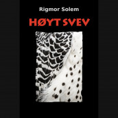 Høyt svev av Rigmor Solem (Nedlastbar lydbok)