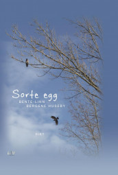 Sorte egg av Bente-Linn Bergene Huseby (Innbundet)