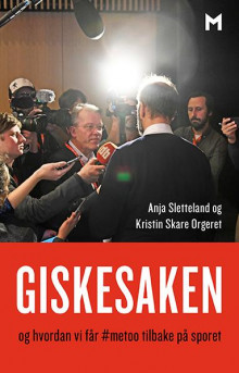 Giskesaken av Anja Sletteland og Kristin Skare Orgeret (Ebok)