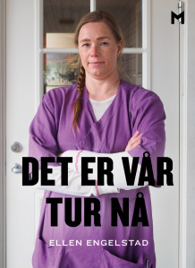 Det er vår tur nå av Ellen Engelstad (Heftet)