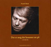 Det er meg det kommer an på av Frank Beck (Lydbok-CD)