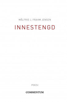 Innestengd av Målfrid J. Frahm Jensen (Heftet)