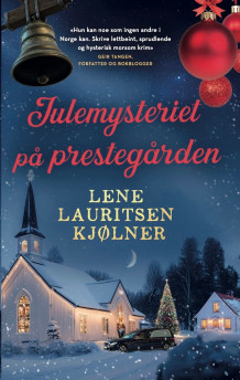 Julemysteriet på prestegården av Lene Lauritsen Kjølner (Heftet)