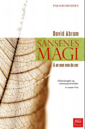 Sansenes magi av David Abram (Heftet)