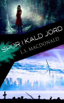 Spor i kald jord av Laila Sandvold Macdonald (Ebok)