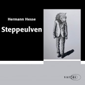 Steppeulven av Hermann Hesse (Nedlastbar lydbok)