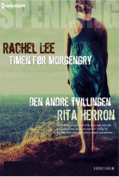 Timen før morgengry ; Den andre tvillingen av Rita Herron og Rachel Lee (Ebok)