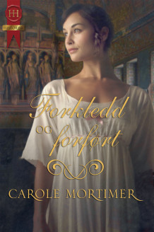 Forkledd og forført av Carole Mortimer (Ebok)