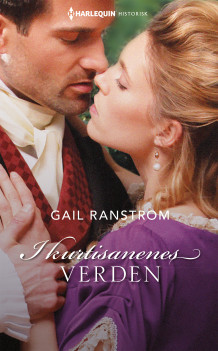 I kurtisanenes verden av Gail Ranstrom (Ebok)