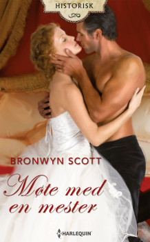 Møte med en mester av Bronwyn Scott (Ebok)