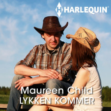 Lykken kommer av Maureen Child (Nedlastbar lydbok)